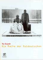 Die Rache der Ostdeutschen Parthas Verlag, Berlin, 2002