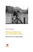 Ostdeutschland war nie etwas Natürliches Parthas Verlag, Berlin, 2005